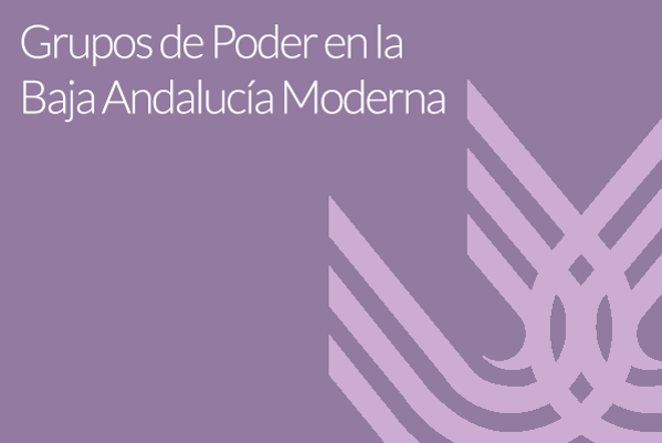 Foto de Grupos de Poder en la Baja Andalucía Moderna