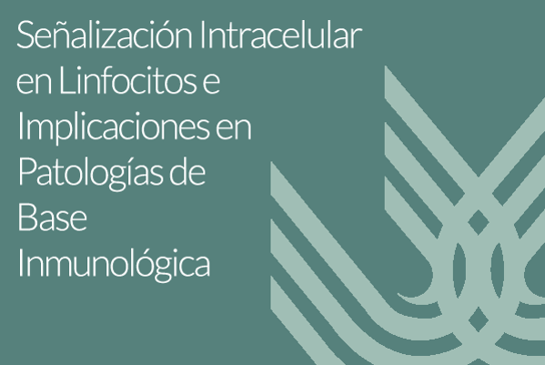 Foto de Señalización Intracelular en Linfocitos e Implicaciones en Patologías de Base Inmunológica